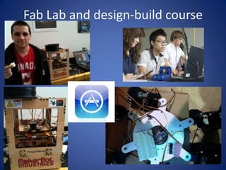 Fab Lab and design-build course
 