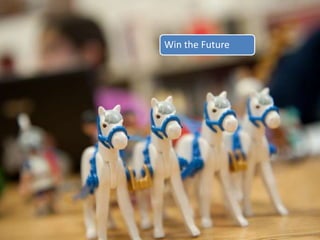 Win the Future
 