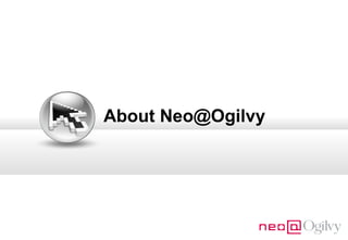 About Neo@Ogilvy

 