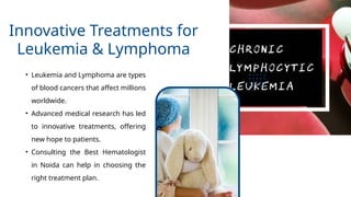 Curated visual reference: Mounted Leukemia Treatment Options Reference: Innovative Treatments For Leukemia Lymphoma Pptx
