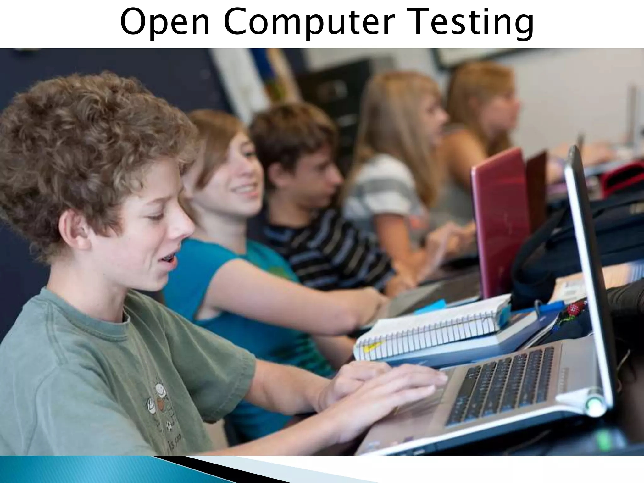 Open Computer Testing
 