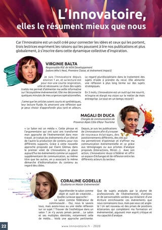 22 www.linnovatoire.fr - 2020
Car l’Innovatoire est un outil créé pour connecter les idées et ceux qui les portent,
trois ...