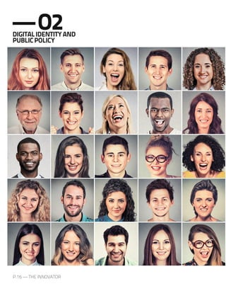 P.16 — THE INNOVATOR
—O2DIGITALIDENTITYAND
PUBLICPOLICY
 