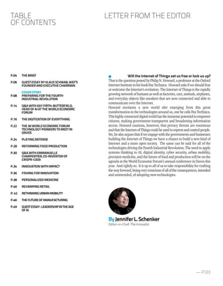 LETTER FROM THE EDITOR
Will the Internet of Things set us free or lock us up?
ThatisthequestionpostedbyPhilipN.Howard,apro...