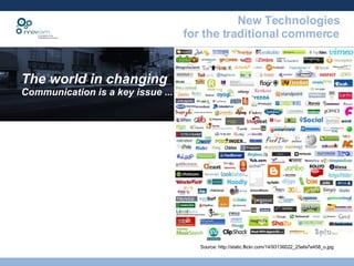 The world in changing Communication is a key issue ...  Source: http://static.flickr.com/14/93136022_25afa7e458_o.jpg 