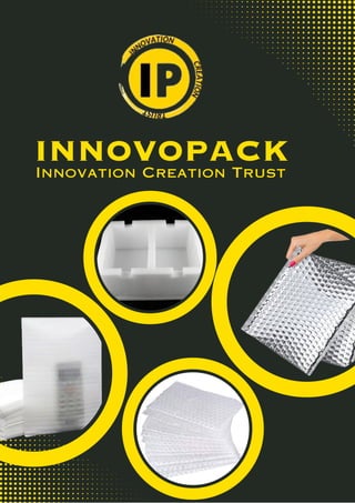 INNOVOPACK
Innovation Creation Trust
 