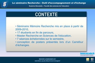  Rareté des espaces proposés aux étudiants pour mutualiser leurs avancées au niveau du Mémoire 