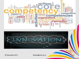 20 December 2012   firdaus@icbm.ac.in   13
 