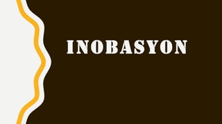 INOBASYON
 