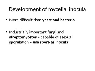 inocula development for industrial fermentation.ppt