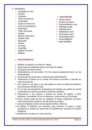 “Todo es veneno, nada es veneno, todo depende de la dosis” Página2
MATERIALES
Jeringuilla de 10cc
Probeta
Campana
Tabla de...