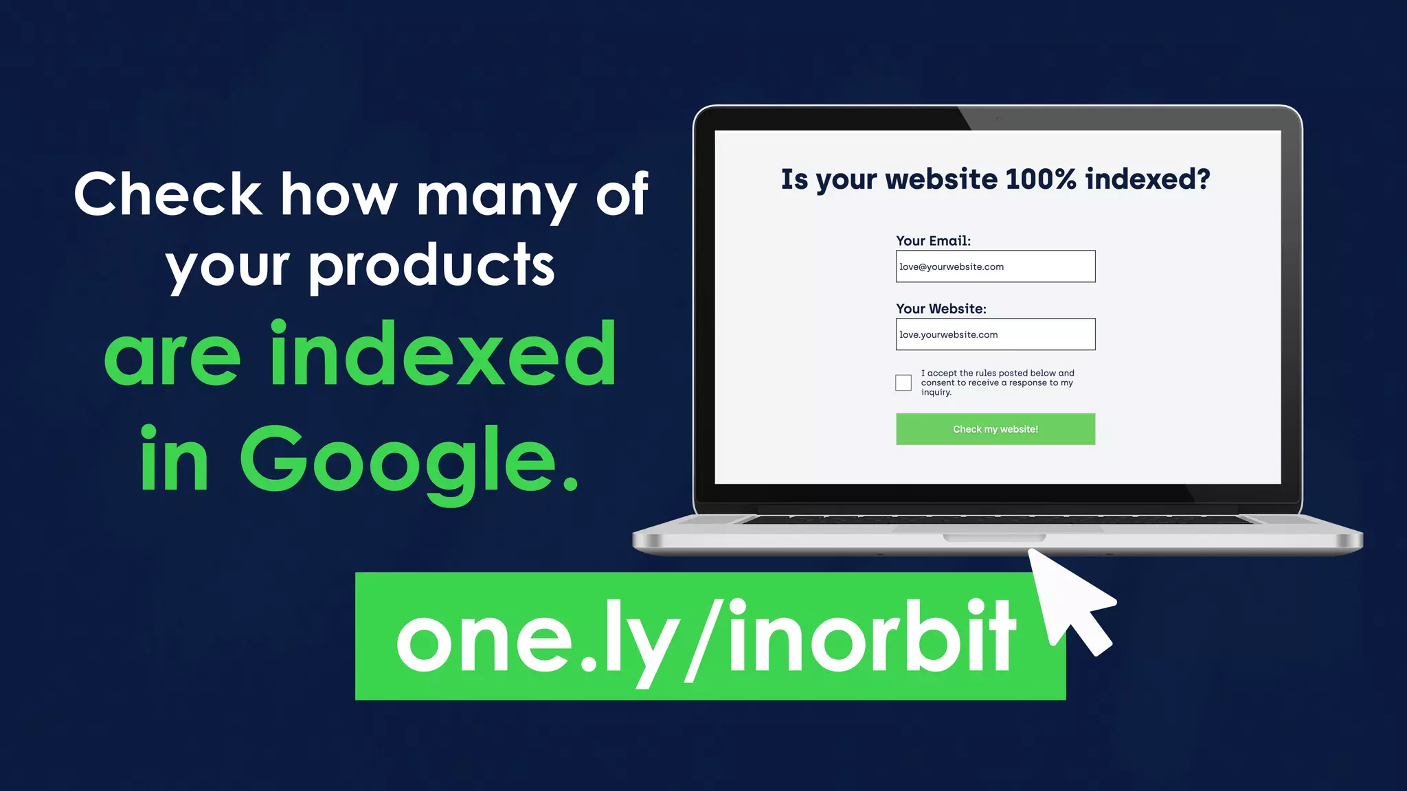Check how many of
your products
are indexed
in Google.
one.ly/inorbit
 