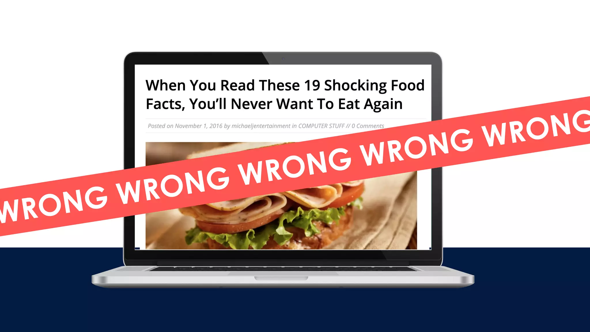 WRONG WRONG WRONG WRONG WRONG
 