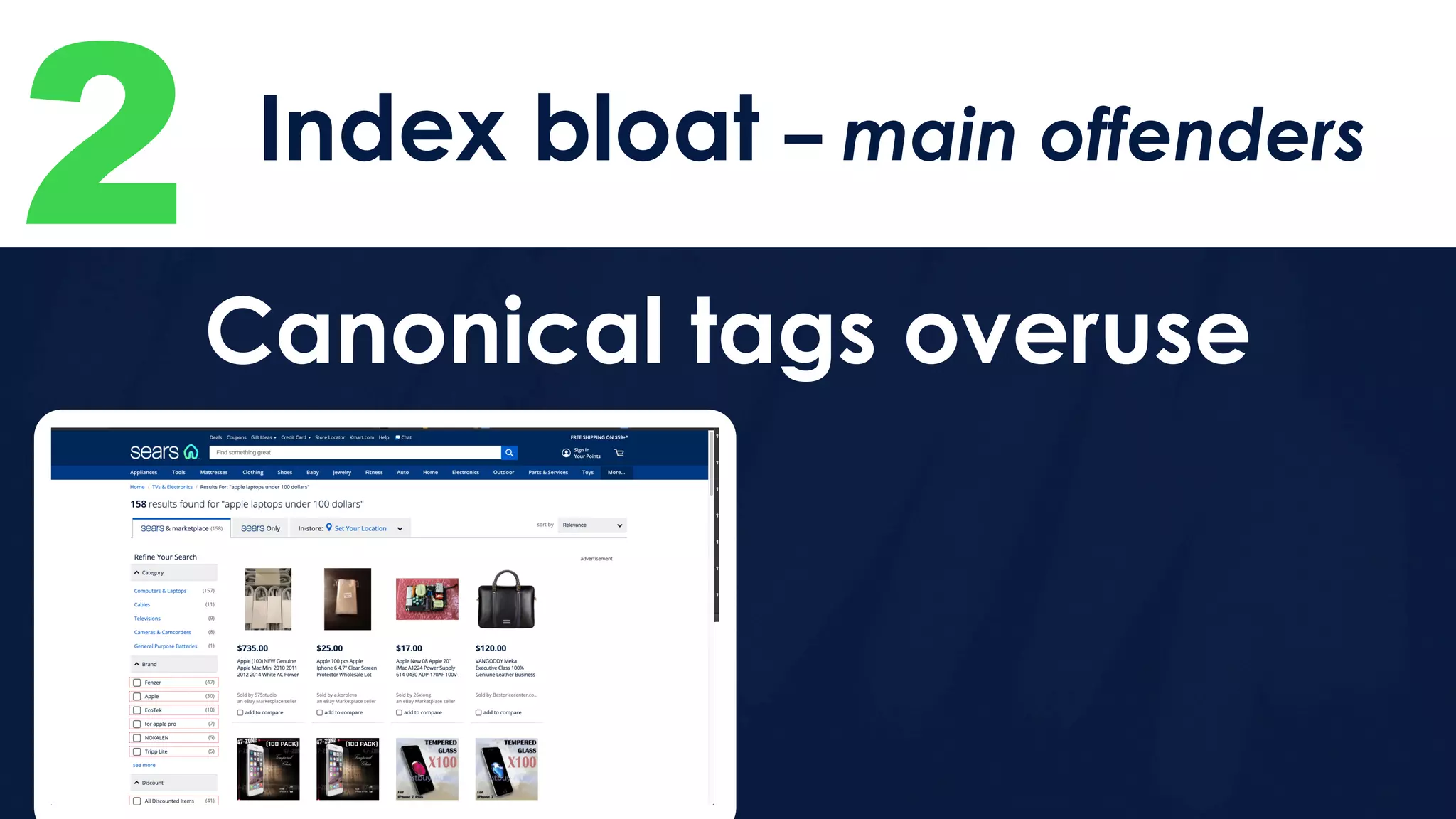 2 Index bloat – main offenders
Canonical tags overuse
 