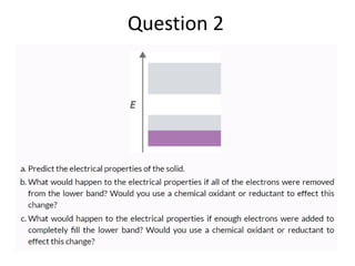 Question 2
 