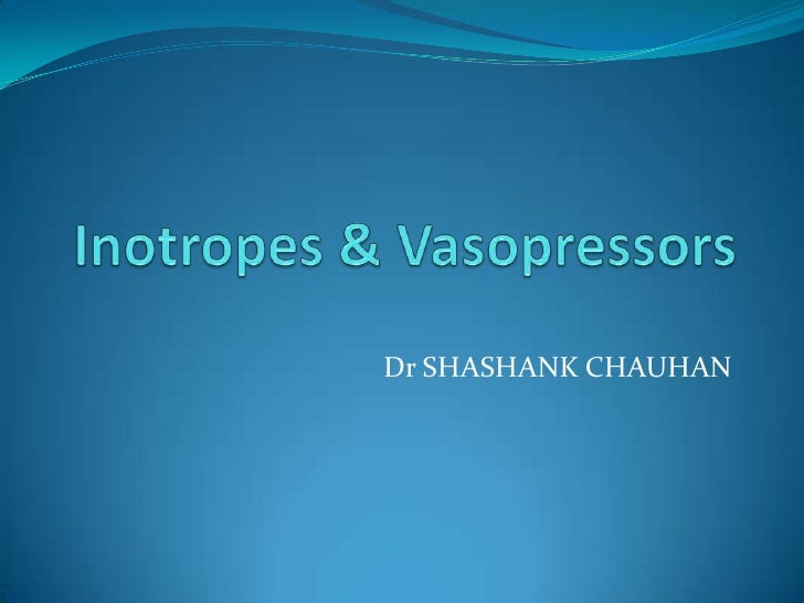 Inotropes Vasopressors