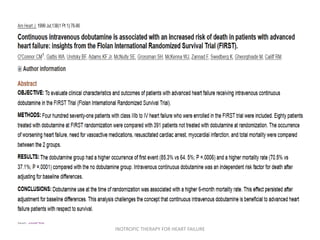 INOTROPIC THERAPY FOR HEART FAILURE
 