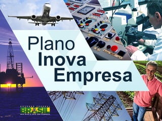 Plano
Inova
Empresa
 