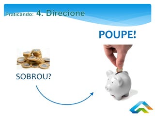 POUPE!
SOBROU?
 