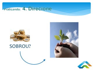 SOBROU?
 