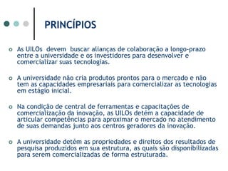 Gerar investimentos em novos negócios e benefícios para a universidade, seus parceiros industriais e a comunidade. 