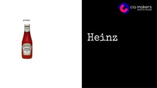 Heinz
 