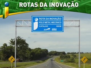 ROTAS DA INOVAÇÃO
 