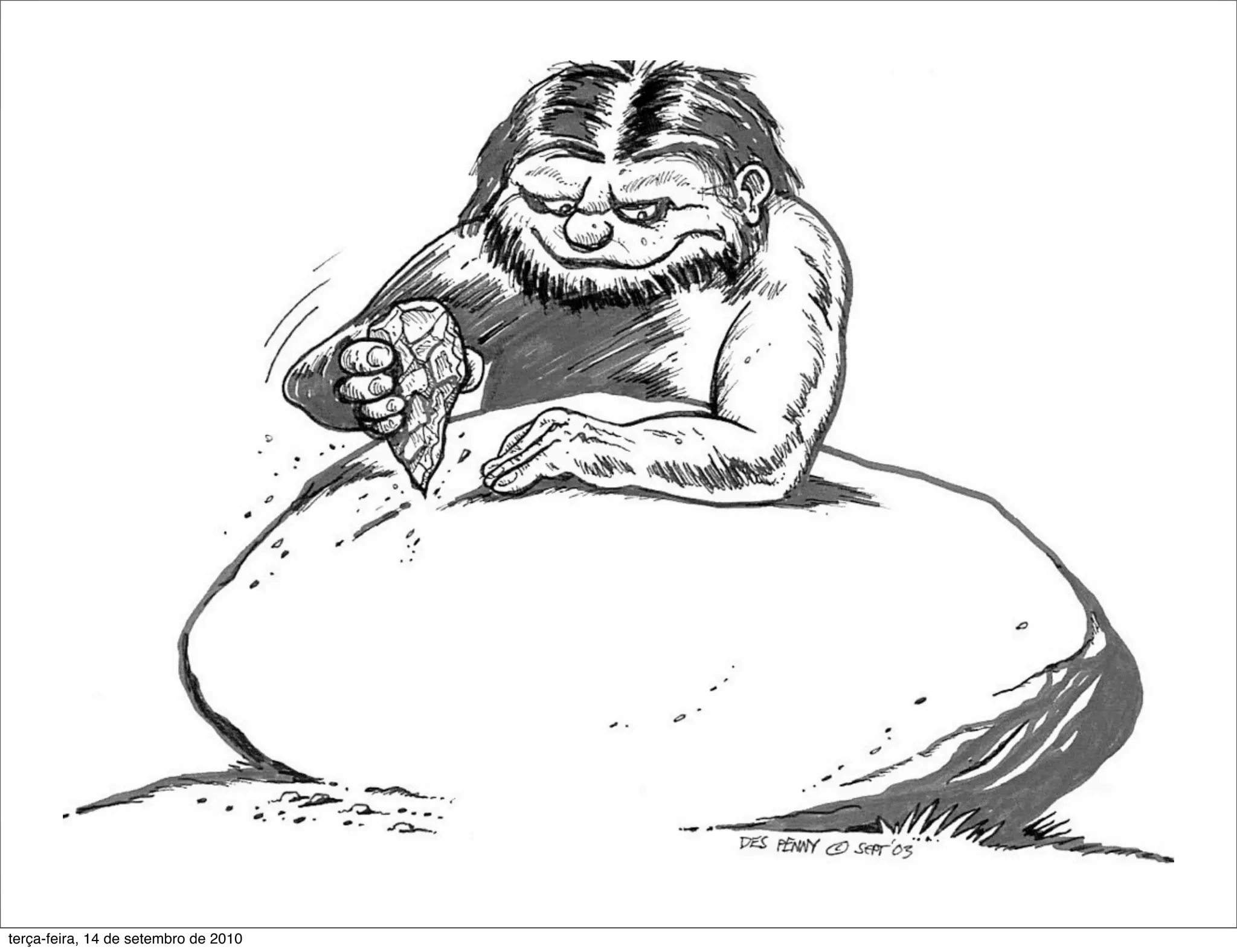 terça-feira, 14 de setembro de 2010
 