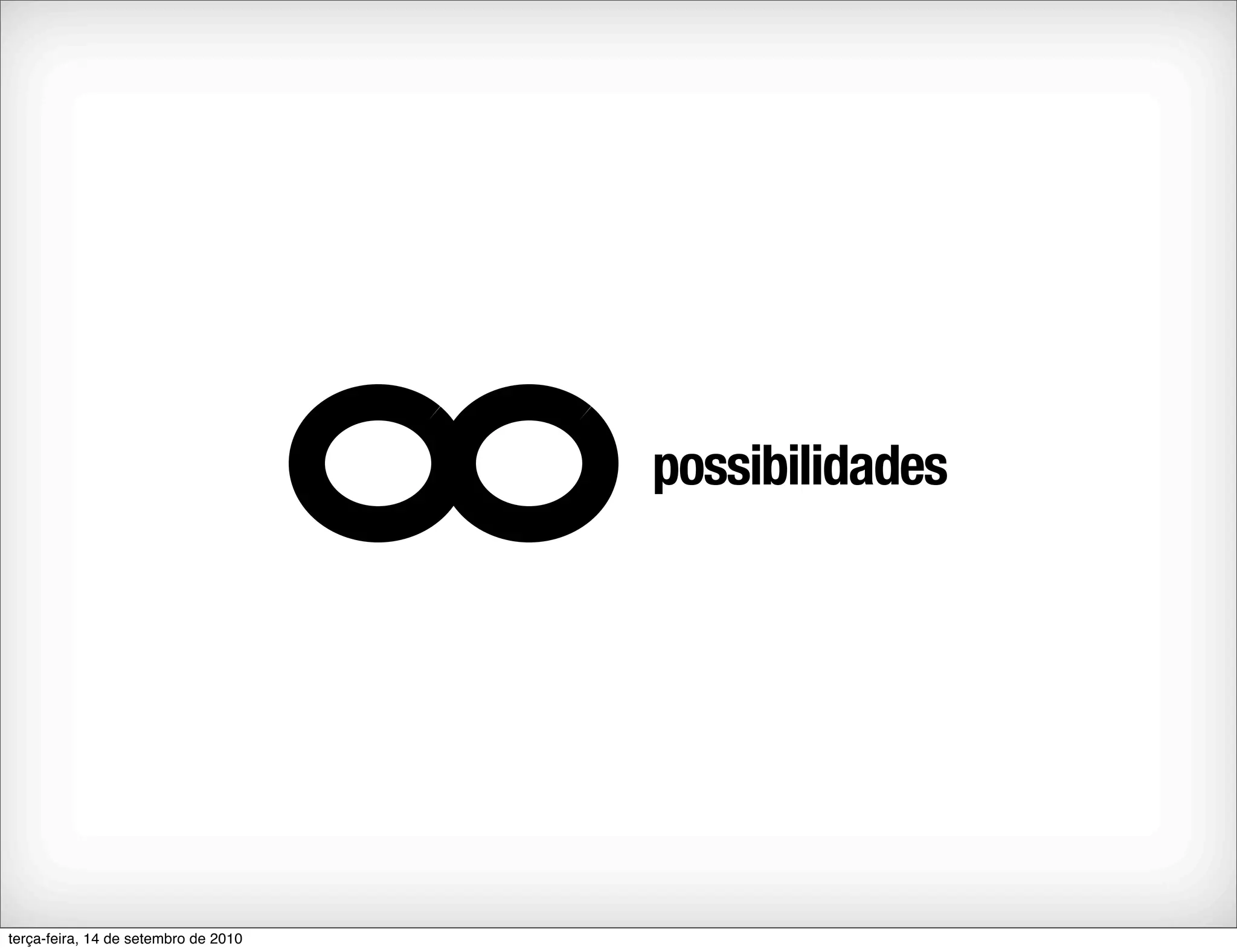 possibilidades




terça-feira, 14 de setembro de 2010
 