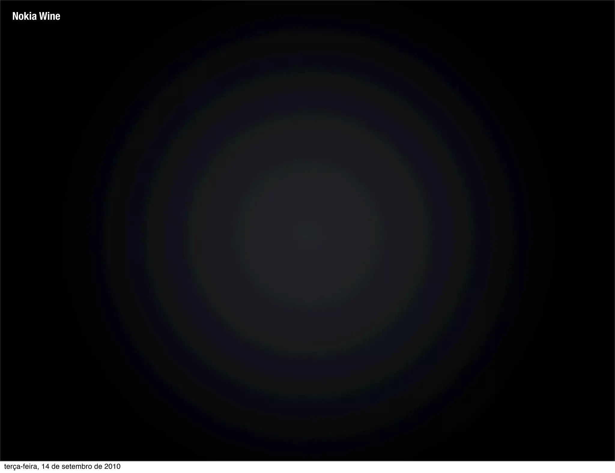 Nokia Wine




terça-feira, 14 de setembro de 2010
 