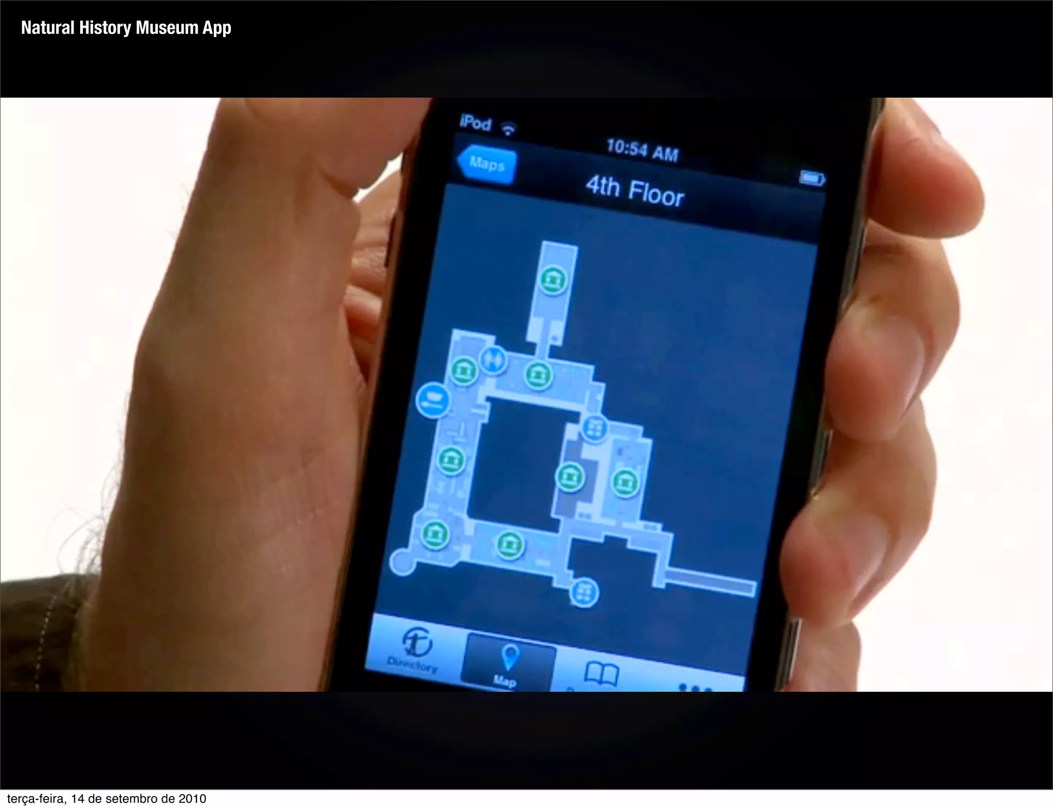 Natural History Museum App




terça-feira, 14 de setembro de 2010
 