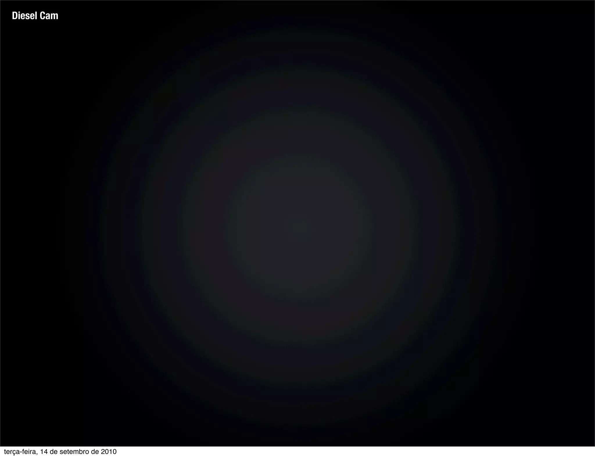 Diesel Cam




terça-feira, 14 de setembro de 2010
 