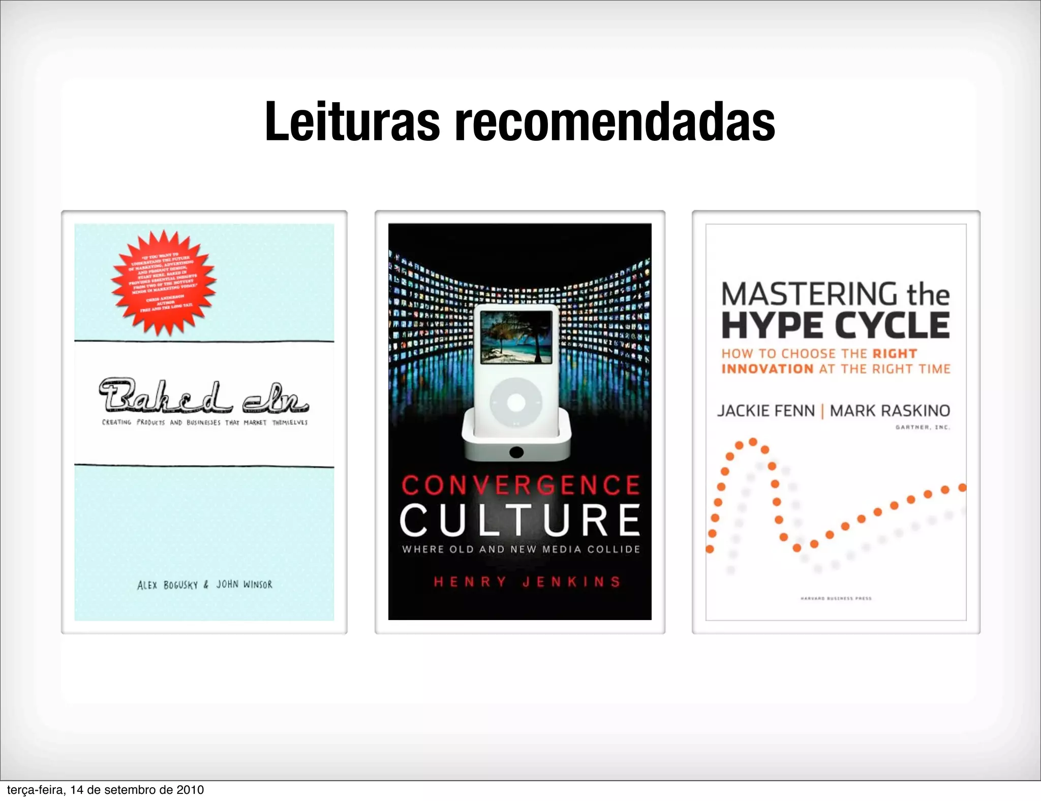 Leituras recomendadas




terça-feira, 14 de setembro de 2010
 