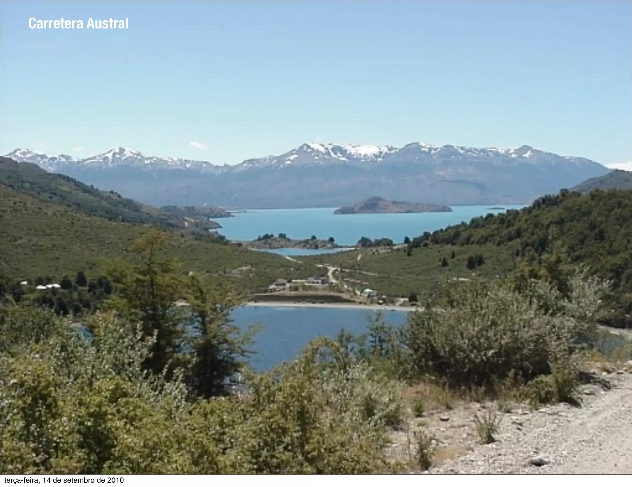 Carretera Austral




terça-feira, 14 de setembro de 2010
 