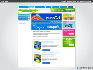 #EsTalks Cases de Inovação em Mídias Sociais
 