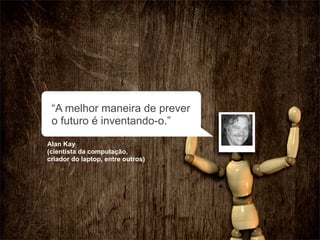 Inovação na Prática