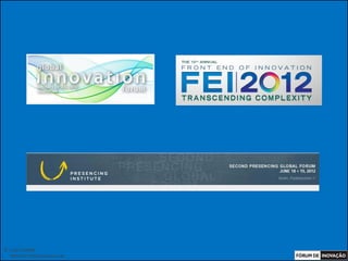 © Luiz Lunkes
  INNOnest Global Solutions Lab
 