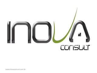 www.inovaconsult.com.br
 