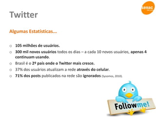 Relacionamento social com consumidores: envolve muito mais do que atender a demanda ou oferecer produtos customizados.Deloitte, Mídias Sociais nas Empresas – O relacionamento online com o mercado