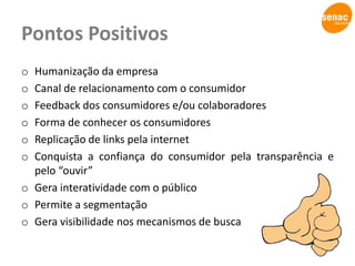 Hootsuite (http://hootsuite.com/): programa para gerenciar diversas contas no Twitter, Facebook, LinkedIn, FourSquare. Permite programar posts. Características e Estratégias do Facebook