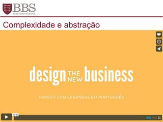 Complexidade e abstração
 