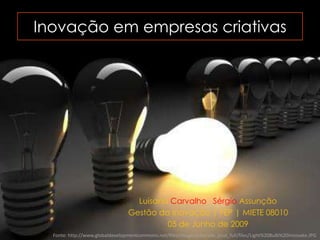 Inovação em empresas criativas