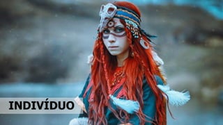 INDIVÍDUO
 