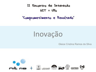 Inovação Gleice Cristina Ramos da Silva 
