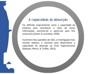 Do Conhecimento à Aprendizagem Organizacional: Mecanismos de Aprendizagem para a Inovação Organizacional