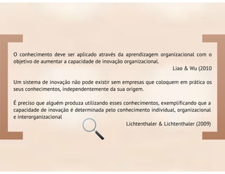 Do Conhecimento à Aprendizagem Organizacional: Mecanismos de Aprendizagem para a Inovação Organizacional