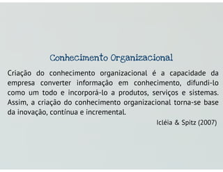 Do Conhecimento à Aprendizagem Organizacional: Mecanismos de Aprendizagem para a Inovação Organizacional