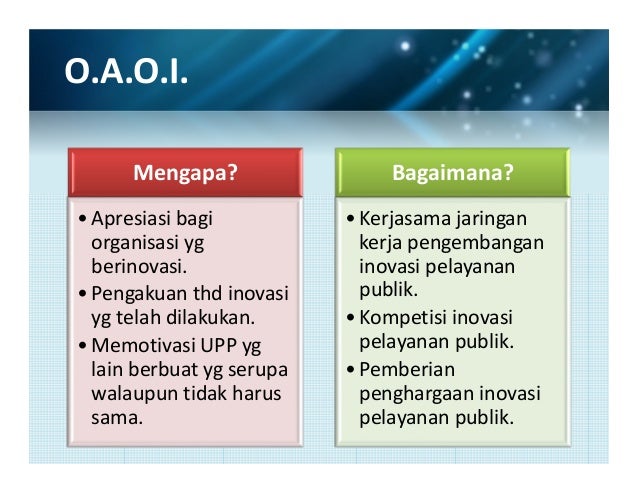 Inovasi Pelayanan Publik & Prospek Kebutuhan Inovasi 