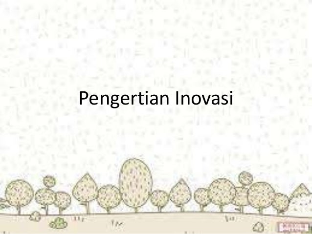 Inovasi Pendidikan Dan Karakteristiknya