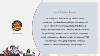 Samsat Lorong
Mulai diterapkan
Samsat Lorong di launching pada Kamis, 8 November 2018 oleh
Gubernur Sulsel Prof. Dr. Ir. H...